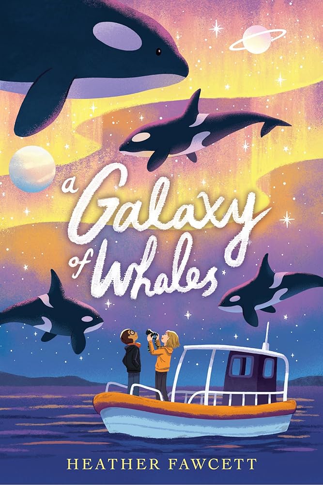 A Galaxy of Whales by Heather Fawcett - Hardcover