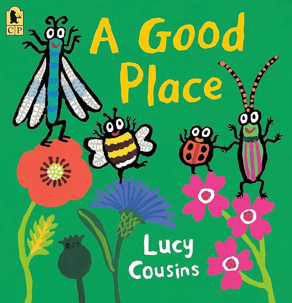 A Good Place by Lucy Cousins