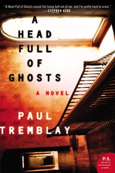 A Head Full of Ghosts - Tremblay, Paul - Paperback