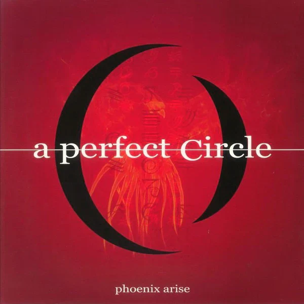 A Perfect Circle - Phoenix Arise LP NEW IMPORT