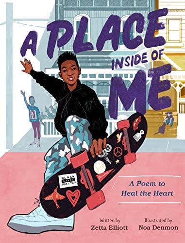 Elliott, Zetta ; Denmon, Noa - A Place Inside of Me: A Poem to Heal the Heart - Hardcover
