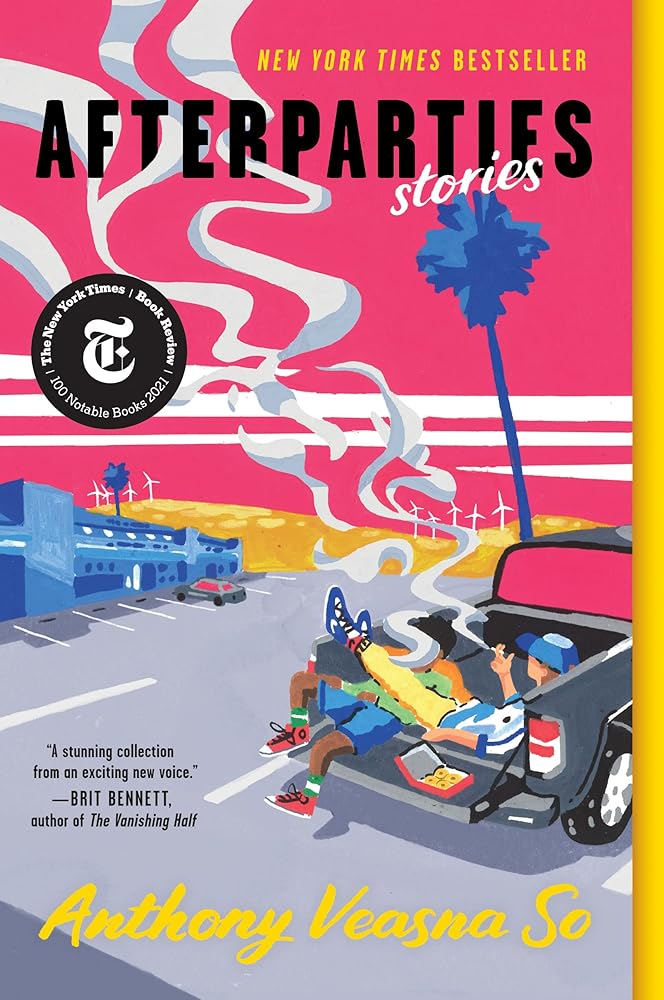 Afterparties: Stories by Anthony Veasna So - Paperback