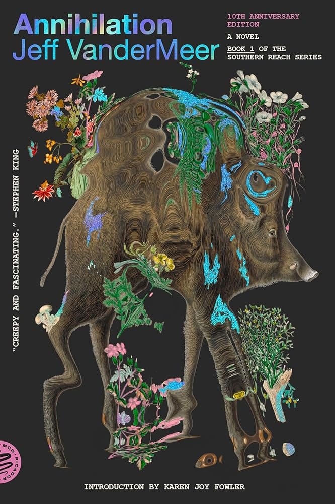 Annihilation: A Novel (10th Anniversary Edition) (The Southern Reach Series, 1) by Jeff VanderMeer - Paperback