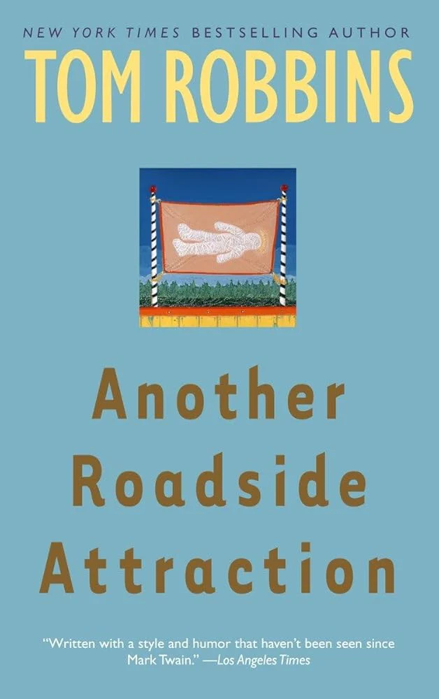 Another Roadside Attraction: A Novel by Tom Robbins - Image 2