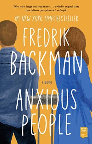 Anxious People: A Novel - Paperback