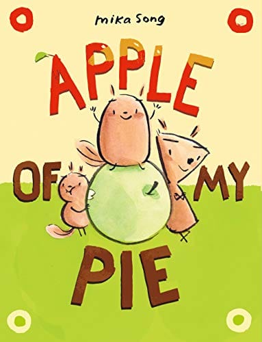 Apple of My Pie (Norma and Belly) - Hardcover