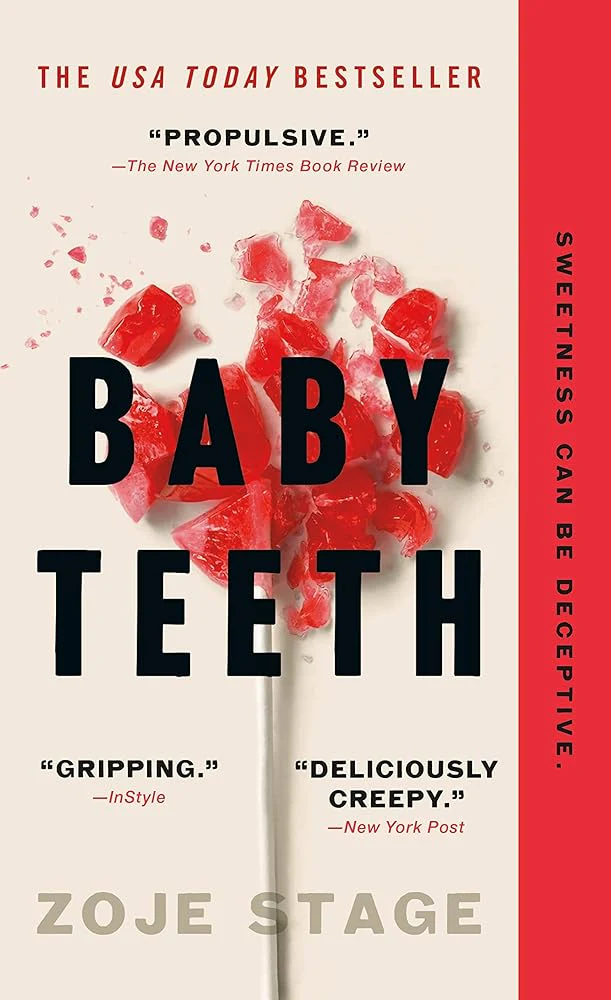 Baby Teeth: A Novel by Zoje Stage - Paperback