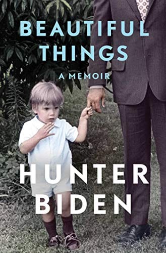 Beautiful Things: A Memoir -  Biden, Hunter - Hardcover