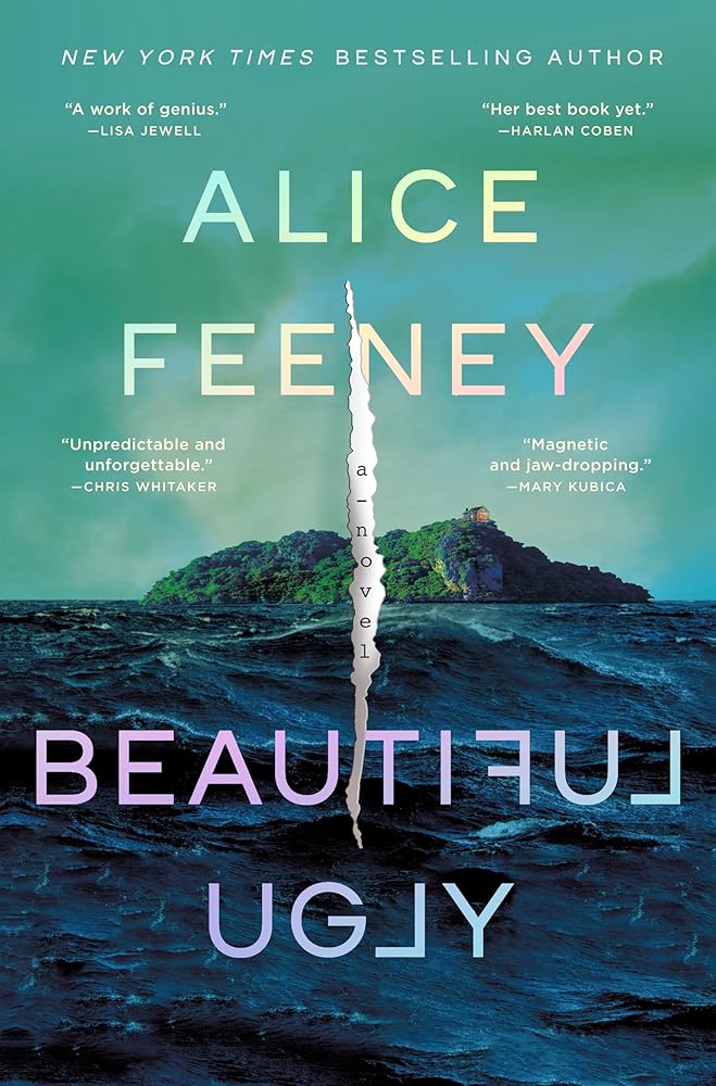 Beautiful Ugly: A Novel by Alice Feeney - Hardcover