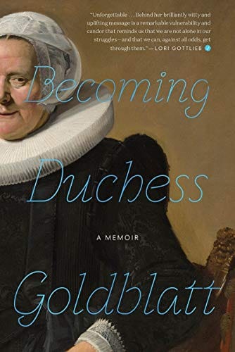 Becoming Duchess Goldblatt  - Paperback