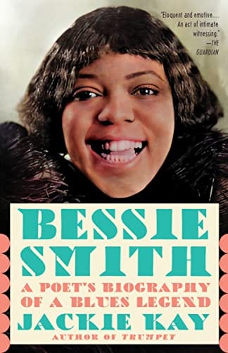 Bessie Smith: A Poet's Biography of a Blues Legend  - Paperback