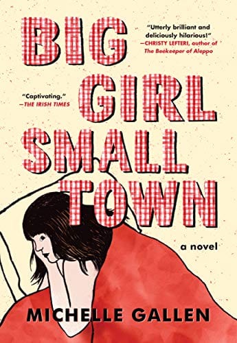 Big Girl, Small Town  - Paperback