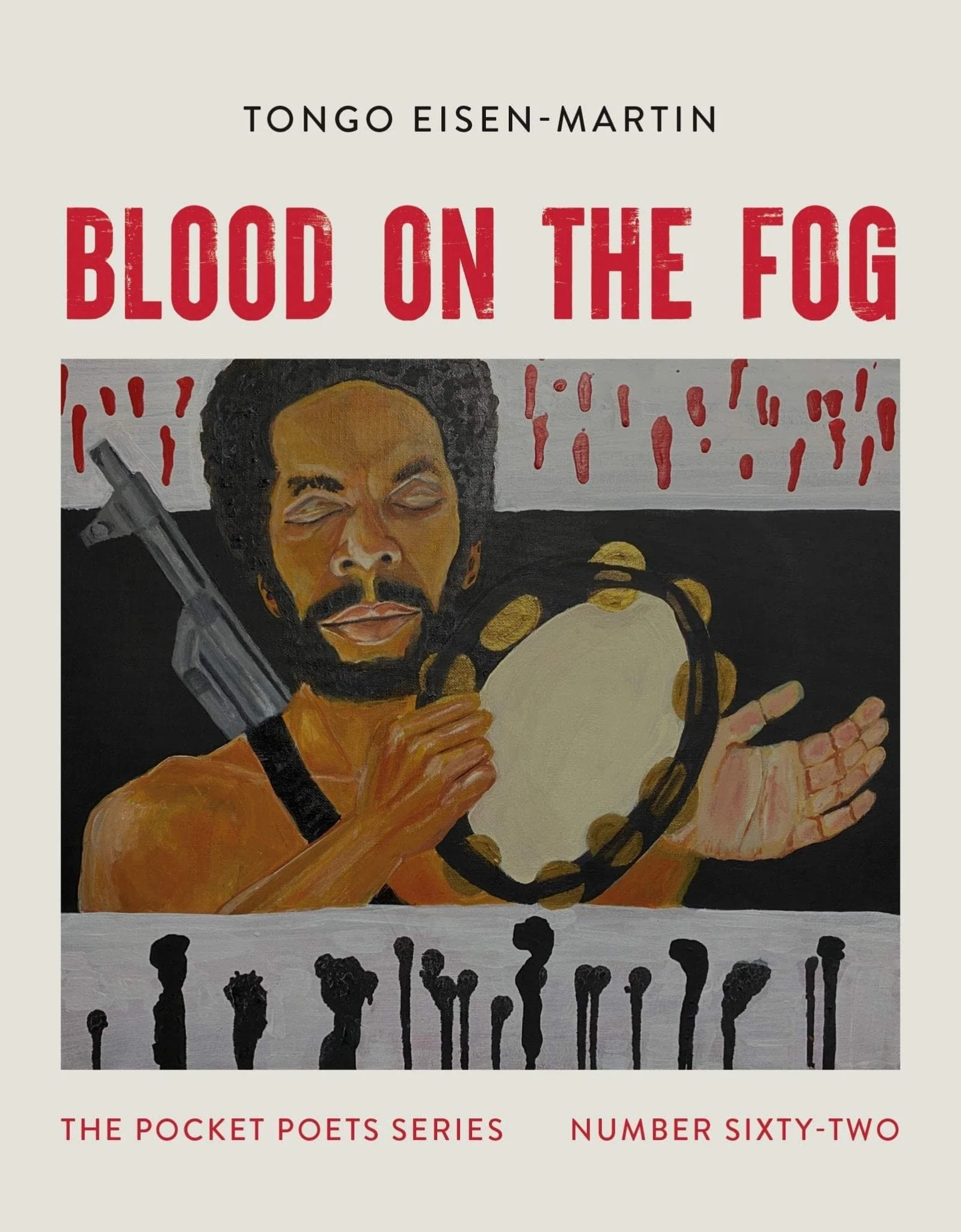Blood on the Fog: Pocket Poets Series No. 62 ( City Lights Pocket Poets #62 ) by Eisen-Martin, Tongo - Hardcover  - Paperback