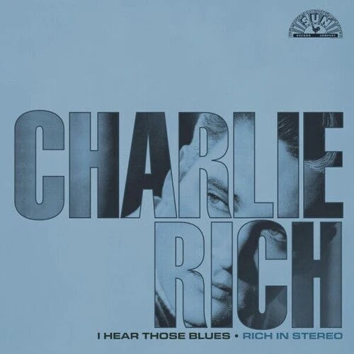 Charlie Rich - I Hear Those Blues: Rich In Stereo LP NEW COLOR VINYL - Image 2