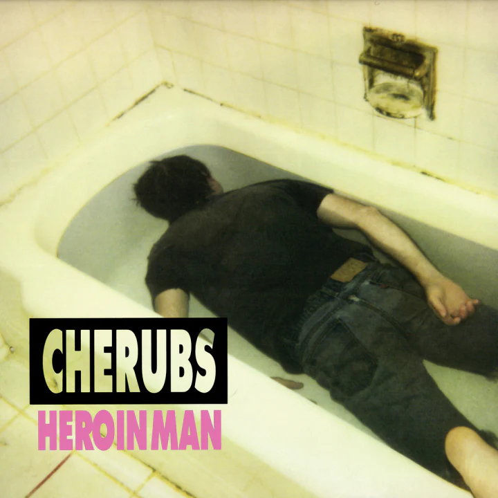 Cherubs - Heroin Man LP NEW