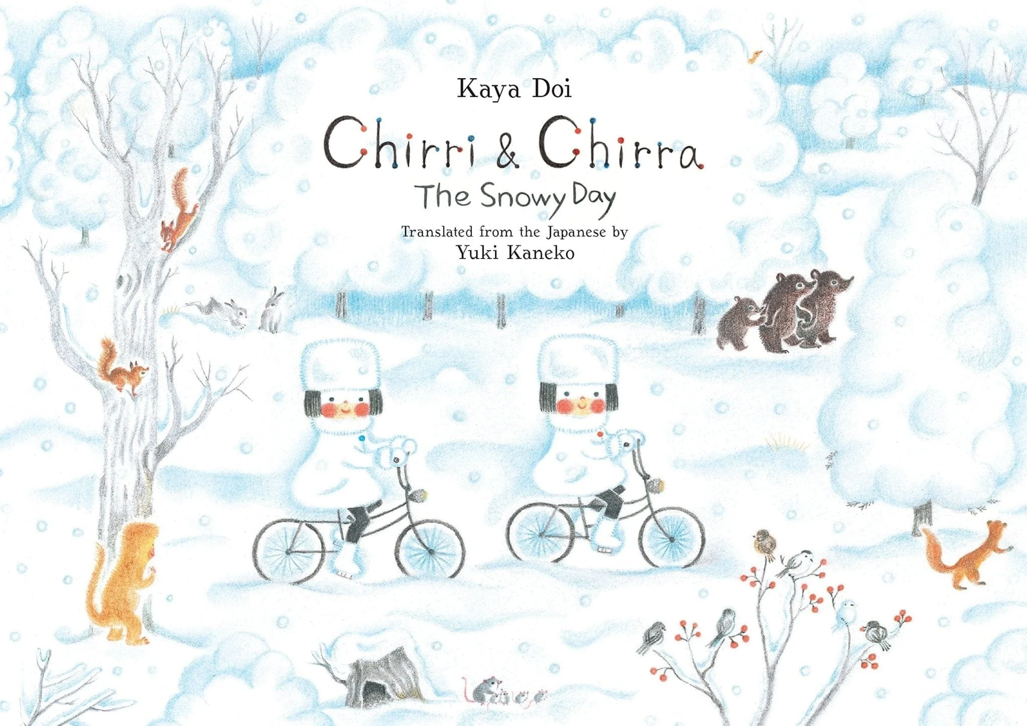 Chirri & Chirra, the Snowy Day - Hardcover