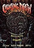 Choosing Death: The Improbable History of Death Metal & Grindcore - Paperback