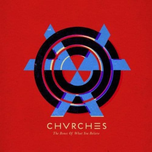 Chvrches - The Bones Of What You Believe LP NEW