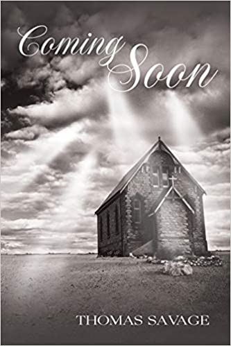 Coming Soon  - Savage, Thomas - Paperback