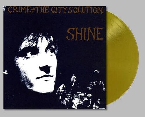 Crime & the City Solution - Shine LP NEW