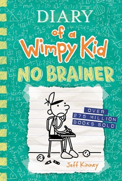 Diary of a Wimpy Kid: No Brainer - Kinney, Jeff - Hardcover