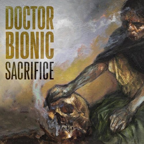 Doctor Bionic - Sacrifice LP NEW