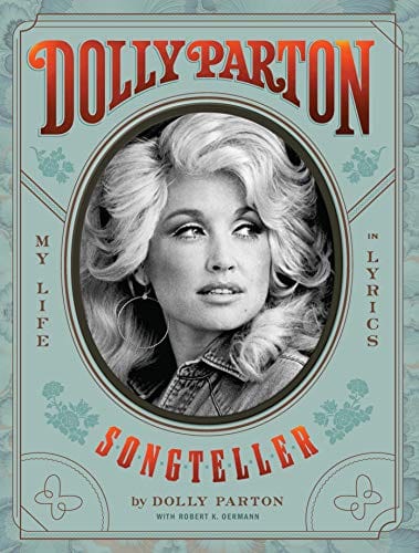 Dolly Parton, Songteller: My Life in Lyrics - Hardcover
