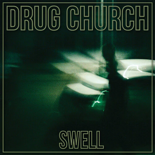 Drug Church - Swell LP NEW Indie Exclusive