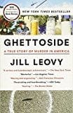 Ghettoside: A True Story of Murder in America - Paperback