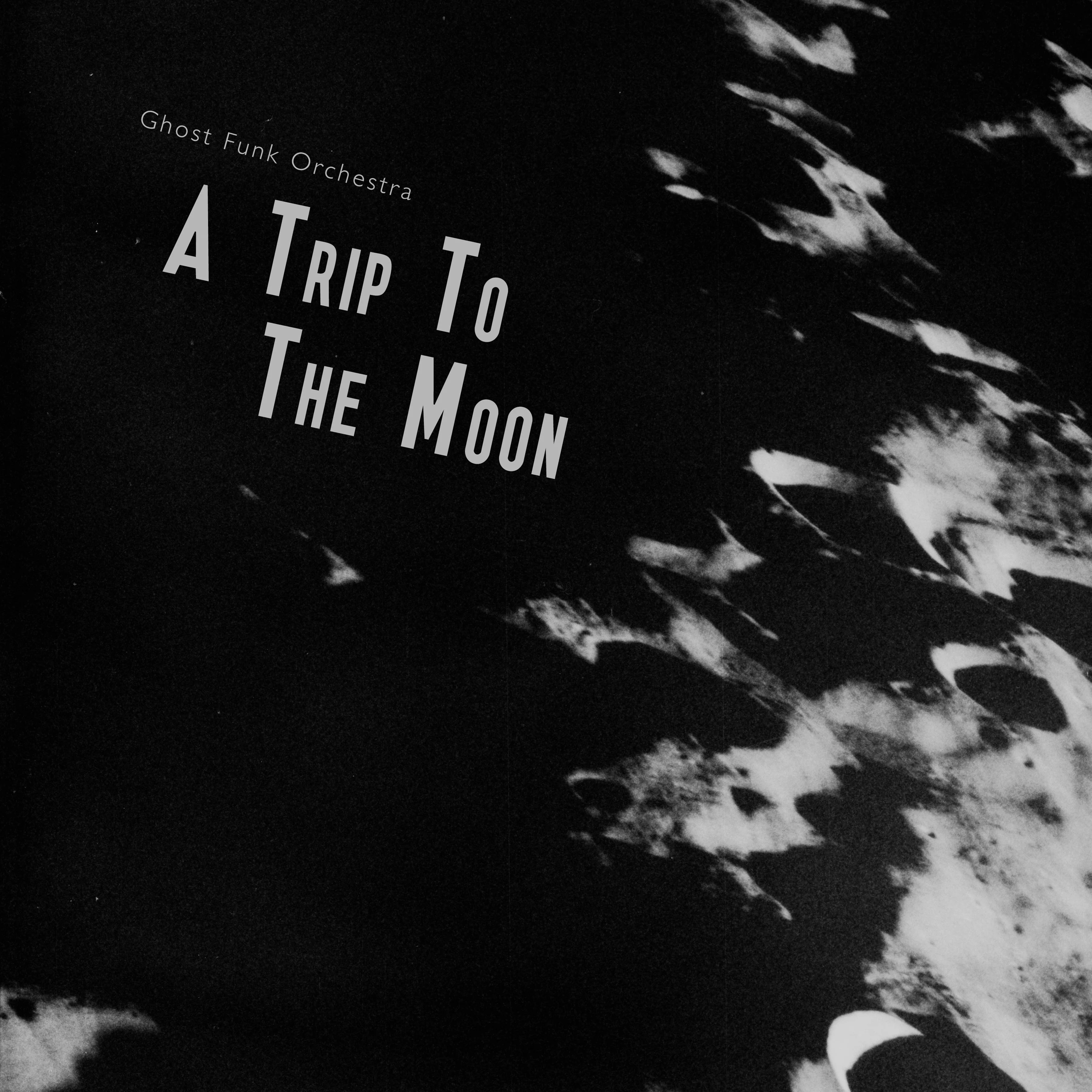 Ghost Funk Orchestra - A Trip To The Moon LP NEW COLOR VINYL