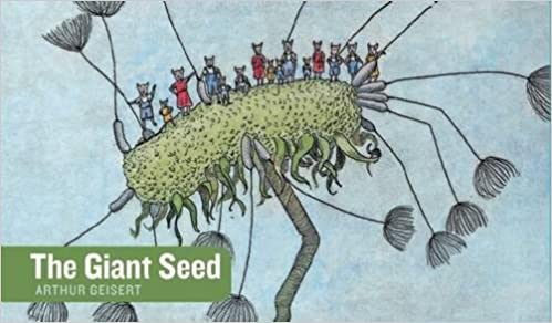 The Giant Seed ( Stories Without Words ) - Hardcover