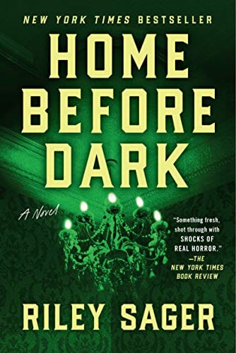 Home Before Dark - Sager, Riley - Paperback