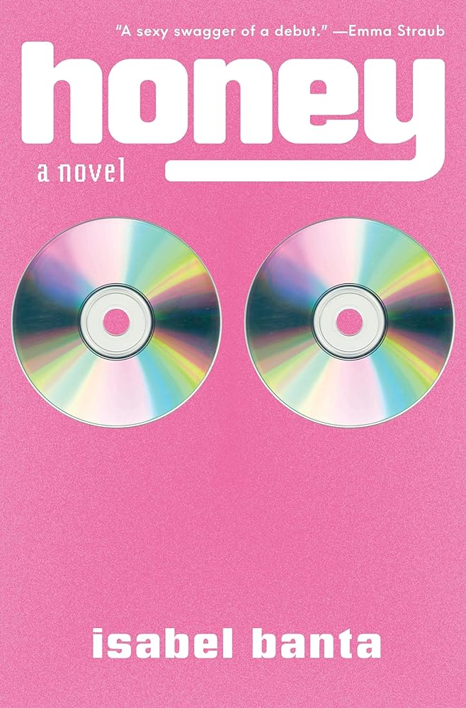 Honey: A Novel by Isabel Banta - Hardcover