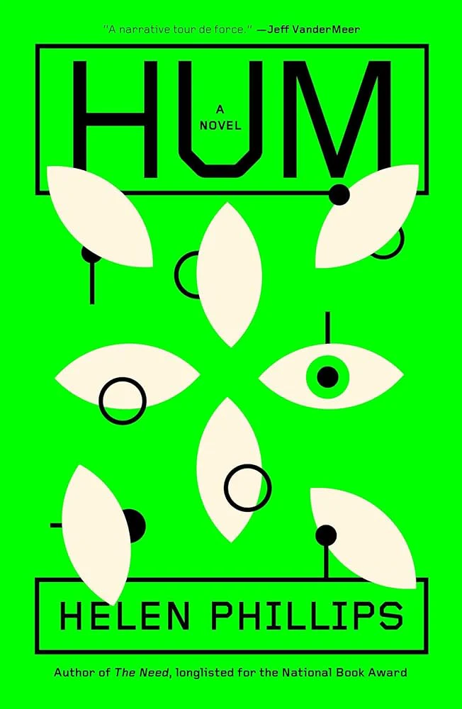 Hum: A Novel by Helen Phillips - Paperback