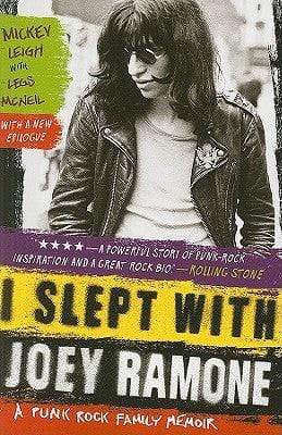 I Slept with Joey Ramone: A Punk Rock Family Memoir - Paperback