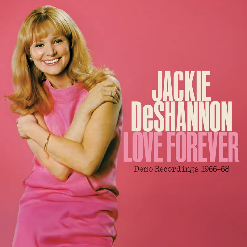 Jackie DeShannon - Love Forever: Demo Recordings 1966-1968 LP NEW RSD 2025