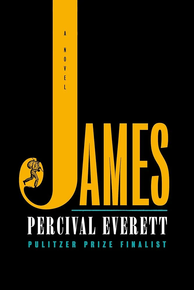 James: A Novel by Percival Everett - Hardcover