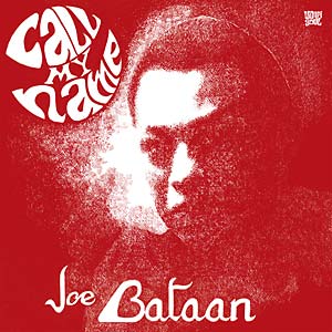 Joe Bataan - Call My Name LP NEW
