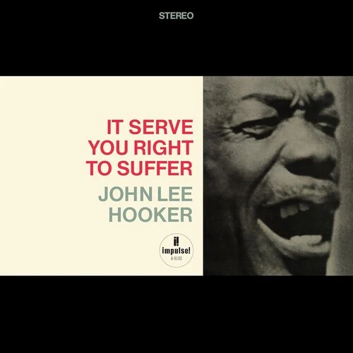 John Lee Hooker - It Serve You Right To Suffer LP NEW