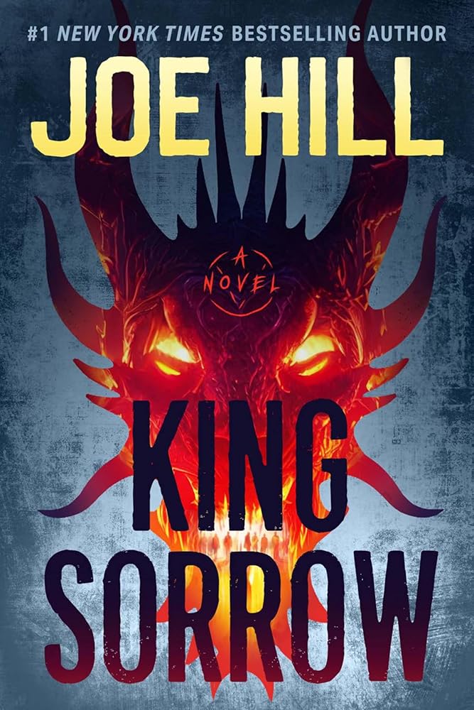 King Sorrow: A Novel by Joe Hill - Hardcover