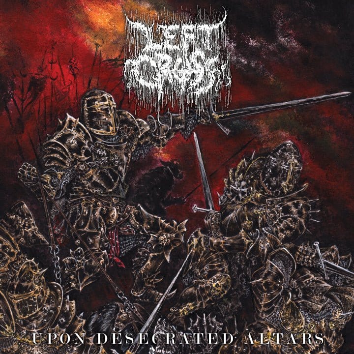 Left Cross - Upon Desecrated Altars LP NEW