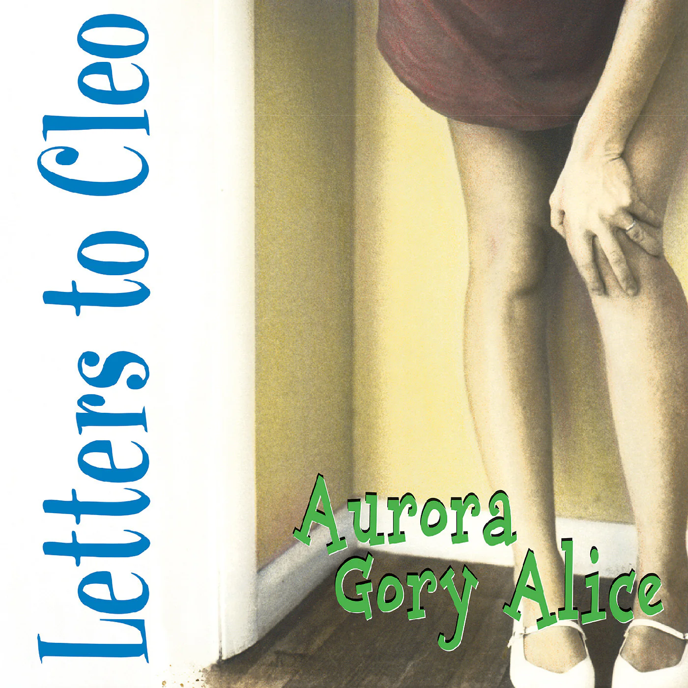 Letters to Cleo - Aurora Gory Alice LP NEW