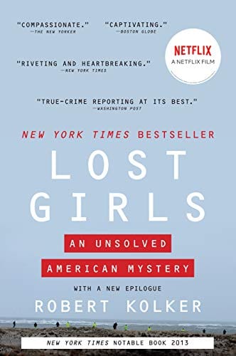 Lost Girls: An Unsolved American Mystery - Paperback