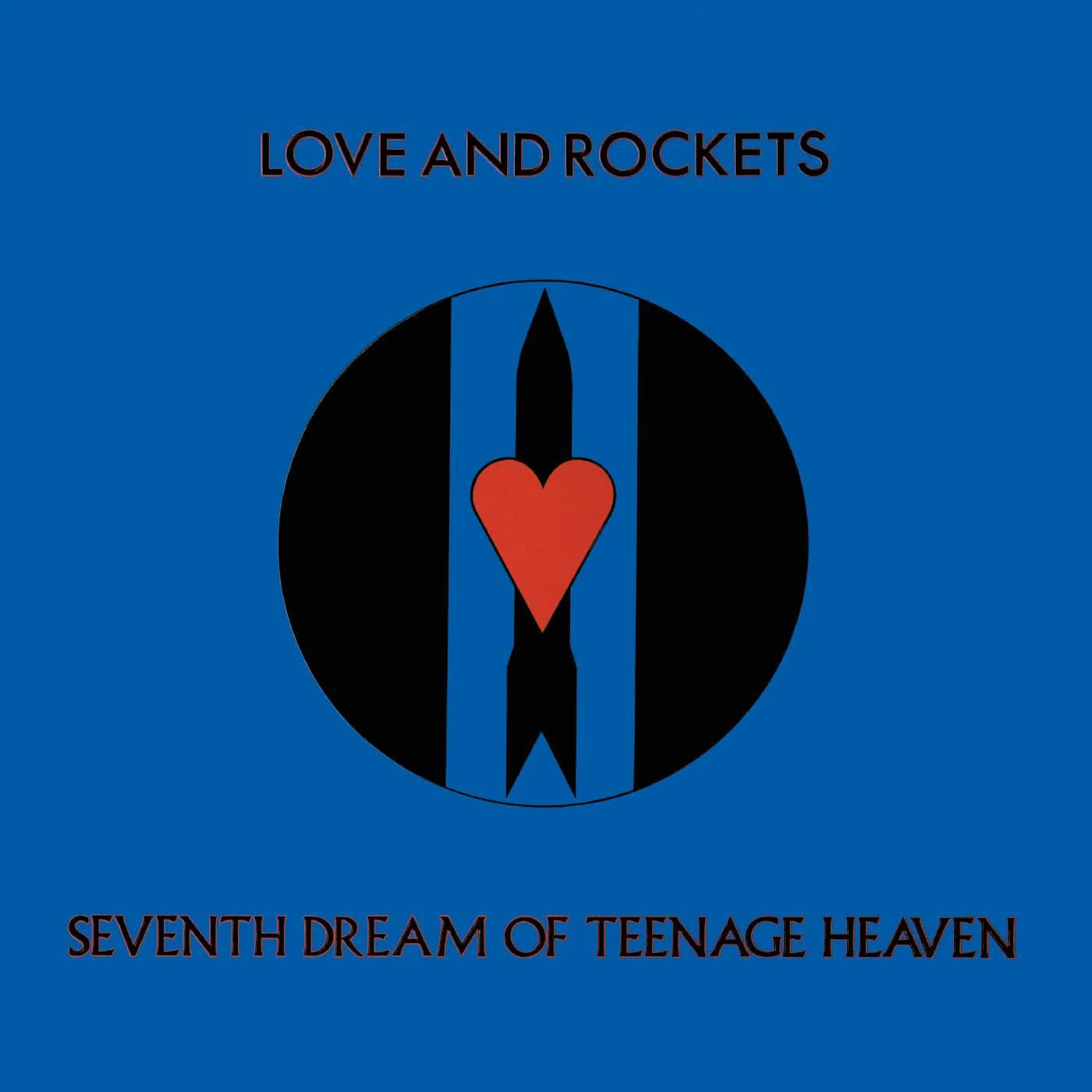 Love And Rockets - Seventh Dream of Teenage Heaven LP NEW