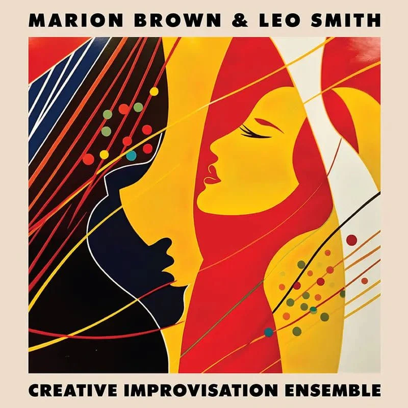 Marion Brown & Leo Smith - Creative Improvisation Ensemble LP NEW RSD BF 2023