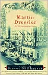 Martin Dressler: The Tale of an American Dreamer - Paperback