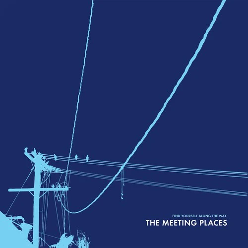 Meeting Places - Find Yourself Along The Way LP NEW Color Vinyl