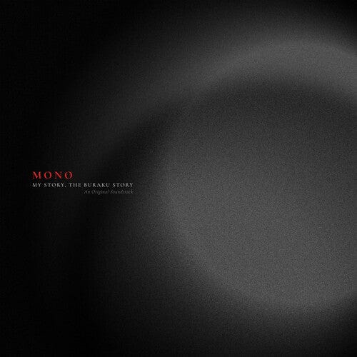 Mono - My Story, The Buraku Story (Original Soundtrack) LP NEW RED VINYL