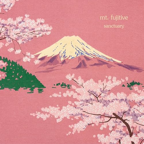 Mt. Fujitive - Sanctuary LP NEW