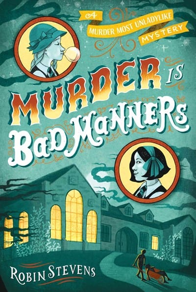 Murder Is Bad Manners (WELLS & WONG MURDER IS B) - Stevens, Robin - Paperback